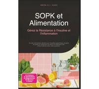 SOPK et Alimentation: Gérez la Résistance à l'Insuline et l'Inflammation