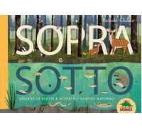 Sopra E Sotto. Solleva Le Alette E Scopri Gli Habitat Naturali