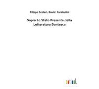 Sopra Lo Stato Presente Della Letteratura Dantesca