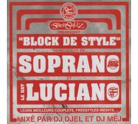 soprano & le rat luciano - Block de Style (mixé par DJ djel & DJ mëj)