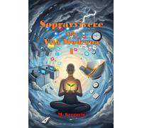 Sopravvivere Alla Vita Moderna 1: Burnout, ansia e caos digitale ti soffocano? Ribalta la situazione con questa guida di sopravvivenza in 10 punti. La tua sanità mentale ti ringrazierà.