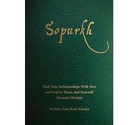 Sopurkh - To Awaken and Honor the Masculine Divine by Prabhu Nam Kaur (2014-08-03)