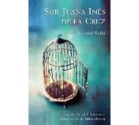 Sor Juana Inés De La Cruz