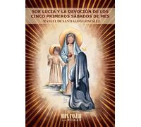 Sor Lucia y la devoción de los cinco primeros sábados de mes