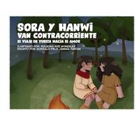 Sora y Hanwi van contracorriente