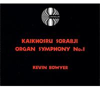 Sorabji - Organ Symphony 1