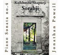 Sorabji: Piano Sonata No. 4 by Jonathan Powell (piano) (2004-06-08)