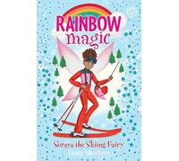Soraya the Skiing Fairy: The Gold Medal Games Fairies Book 3