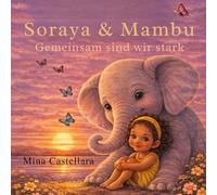 Soraya und Mambu: Gemeinsam sind wir stark