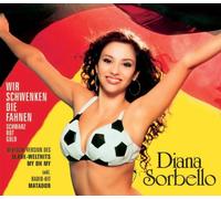 Sorbello,Diana - Wir Schwenken Die Fahnen [Import]