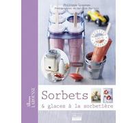 Sorbets & glaces à la sorbetière