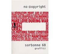 Sorbonne 68 graffiti (no ©opyright) Collectif (Auteur), Yves Pagès (Edité par)