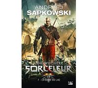 Sorceleur, Tome 7: La Dame du lac