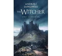 Sorceleur (Witcher) - Poche , T1 : Le Dernier Voeu