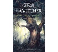 Sorceleur (Witcher) - Poche, T2 : L'Épée de la providence (traduction révisée) - Andrzej Sapkowski - Bragelonne - Poche - Roman