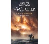 Sorceleur (Witcher) - Poche, T3 : Le Sang des elfes (traduction révisée)