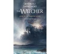 Sorceleur (Witcher) - Poche, T4 : Le Temps du mépris (traduction révisée)