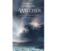 Le Temps du mépris – Sorceleur (Witcher) T4 – Poche – Traduction révisée – Bragelonne
