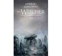 Sorceleur (Witcher) - Poche , T5 : Le Baptême du feu
