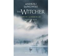 Sorceleur (Witcher) - Poche, T7 : La Dame du lac (traduction révisée) - Andrzej Sapkowski - Bragelonne - Poche - Roman