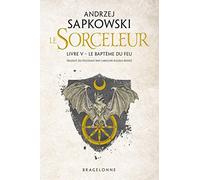 Sorceleur (Witcher), T5 : Le Baptême du feu