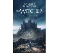 Sorceleur (Witcher) Tome 1 - Le Dernier Vœu