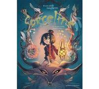 Sorceline - Tome 01 Sylvia Douyé (Auteur), Paola Antista (Dessinateur)