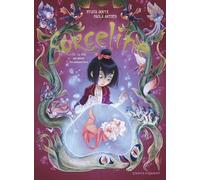 Sorceline - Tome 02: La fille qui aimait les animonstres