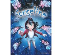 Sylvia Douyé – Sorceline – Tome 08 : Le jeu des mille Vorn – Cartonné