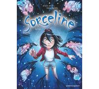 Sorceline - Tome 08 Le jeu des mille Vorn - Sylvia Douyé - Vents D'ouest - cartonné - Bande dessinée jeunesse