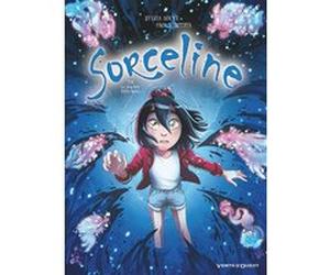 Sorceline - Tome 08 Sylvia Douyé (Auteur), Paola Antista (Dessinateur)