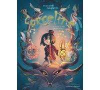 Sorceline - Tome 1 - Un Jour, Je Serai Fantasticologue !