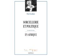 Sorcellerie et politique en Afrique