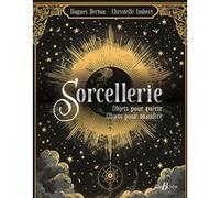 Sorcellerie Hugues Berton (Auteur), Christelle Imbert (Auteur)