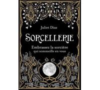 Sorcellerie - Juliet Diaz - Contre-Dires - broché - Essai