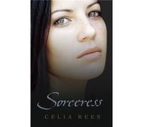 Sorceress by Celia Rees Celia Rees (Auteur)