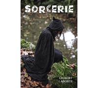 Sorcerie - Gilbert Laporte - Librinova - broché - Roman