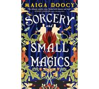 Sorcery and Small Magics: The Sunday Times bestselling cosy fantasy