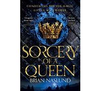 Sorcery of a Queen by Brian Naslund Brian Naslund (Auteur)