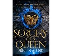 Sorcery of a Queen by Brian Naslund Brian Naslund (Auteur)