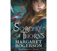 Sorcery of Thorns Heart-racing fantasy from the New York Times bestselling author of An Enchantment of Ravens - Margaret Rogerson - Simon Schuster Uk - Poche - Roman