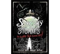 Sorcery Stories to Scare Your Socks Off by Megan Atwood Megan Atwood (Auteur)