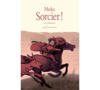 Sorcier ! - Tome 2 - Le Frélampier - Moka - Medium - broché - Roman junior dès 9 ans