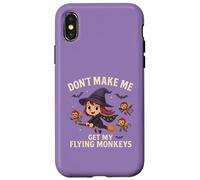 Sorcière d'halloween drôle, ne m'obligez Pas à Attraper Mes singes Volants Coque pour iPhone X/XS