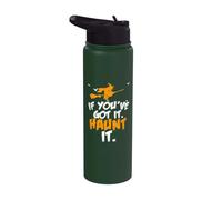 Sorcière d'Halloween If You've Got It Haunt It Stainless Steel Insulated Water Bottle
