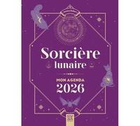 Sorcière lunaire. Mon agenda, Edition 2026