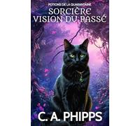 Sorcière Vision du Passé: Un Mystère Paranormal et Douillet