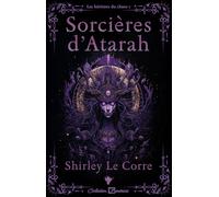 Sorcières d'Atarah - Shirley Le Corre - Cordes De Lune - relié - Roman