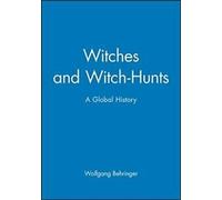 Sorcières et chasses aux sorcières : Une histoire mondiale . Behringer, Wolfgang .
