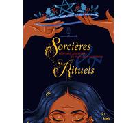 Sorcières et rituels - Héritage ancestral et pratiques modernes